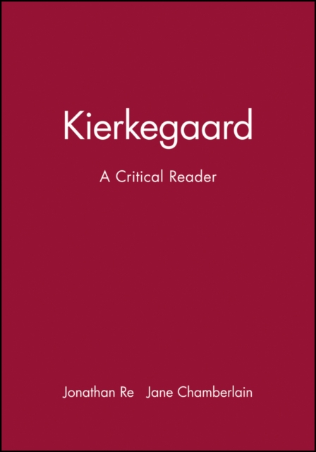 Kierkegaard – A Critical Reader Ree Paperback Wiley–Blackwell 9780631201991