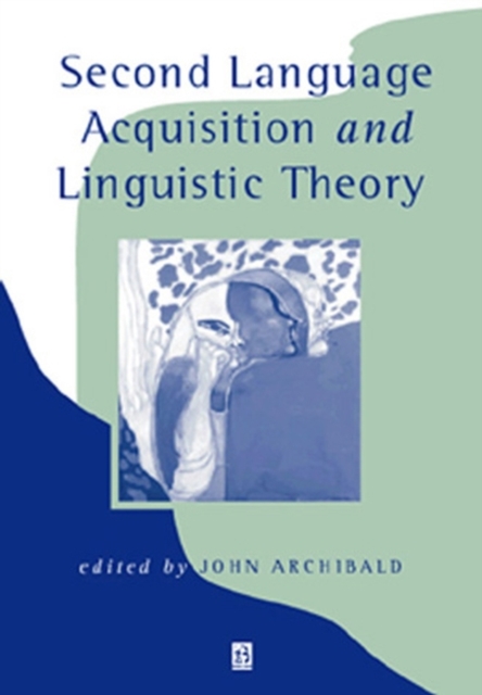 Second Language Acquisition and Linguistic Theory Archibald Paperback