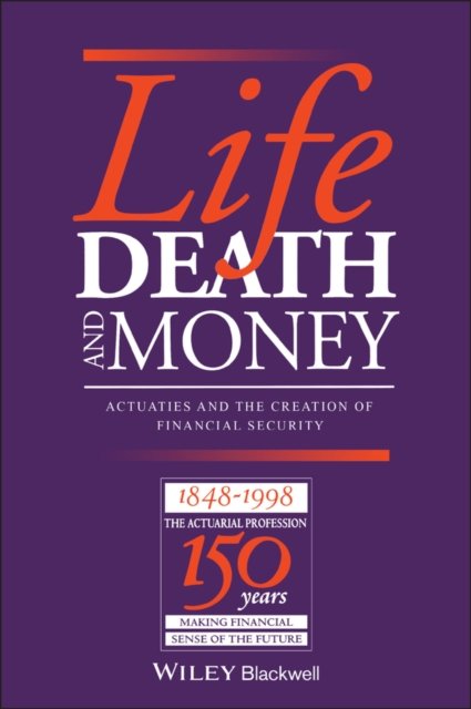 Life, Death and Money Renn Hardback Wiley–Blackwell 9780631209065