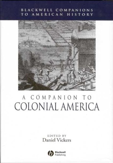 Companion to Colonial America Vickers Hardback Wiley–Blackwell 9780631210115