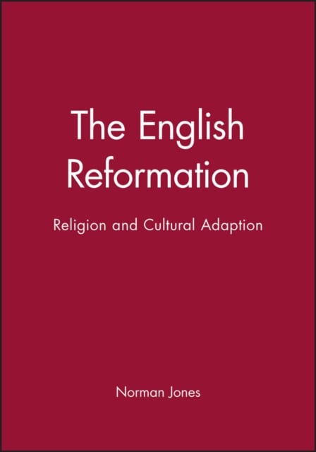 English Reformation – Religion and Cultural Adaption Jones Paperback