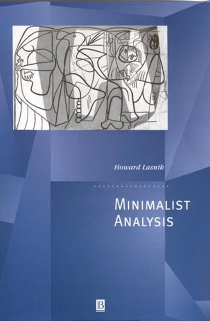 Minimalist Analysis Lasnik Paperback Wiley–Blackwell 9780631210948