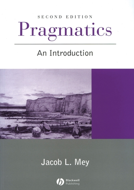 Pragmatics – An Introduction 2e Mey Paperback Wiley–Blackwell 9780631211327