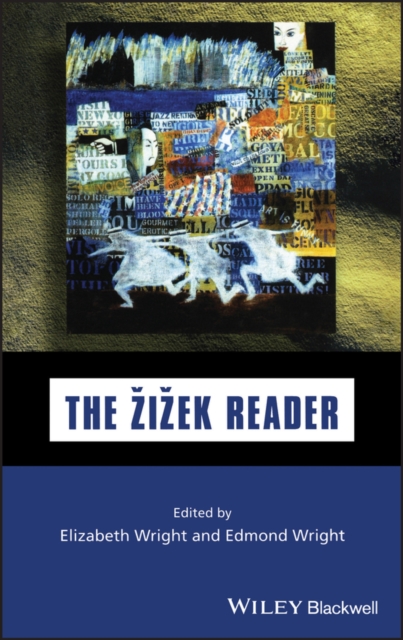 The Zizek Reader Wright Hardback Wiley–Blackwell 9780631212003