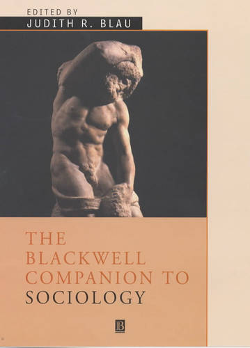The Blackwell Companion to Sociology Blau Hardback Wiley–Blackwell 9780631213185