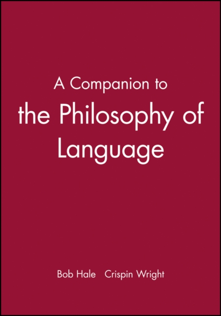 A Companion to the Philosophy of Language Hale Paperback Wiley–Blackwell