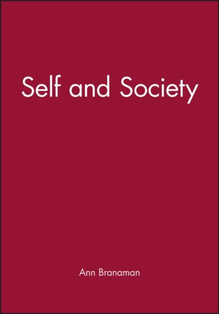 Self and Society Branaman Paperback Wiley–Blackwell 9780631215400