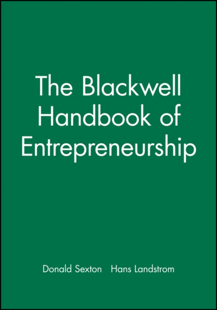 Blackwell Handbook of Entrepreneurship Sexton Hardback Wiley–Blackwell