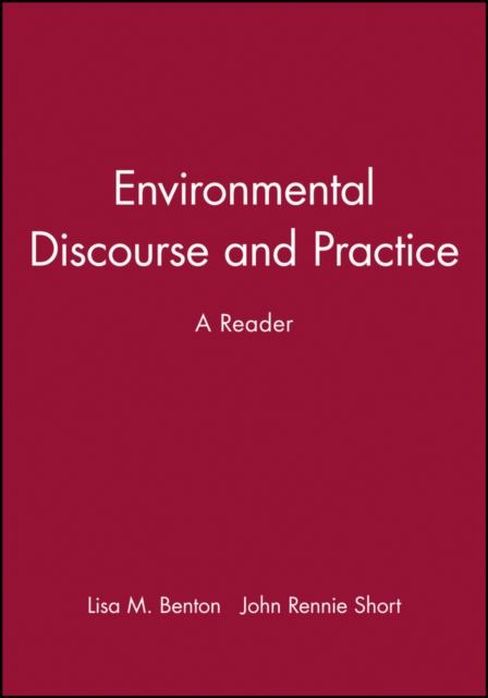 Environmental Discourse and Practice BENTON Paperback Wiley–Blackwell