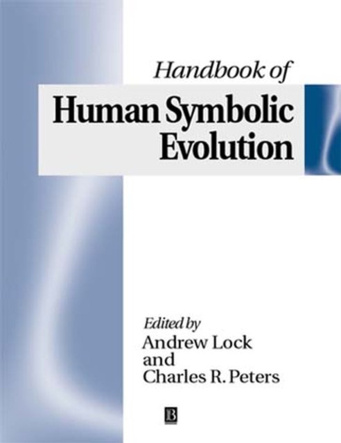 Handbook of Human Symbolic Evolution Lock Paperback Wiley–Blackwell