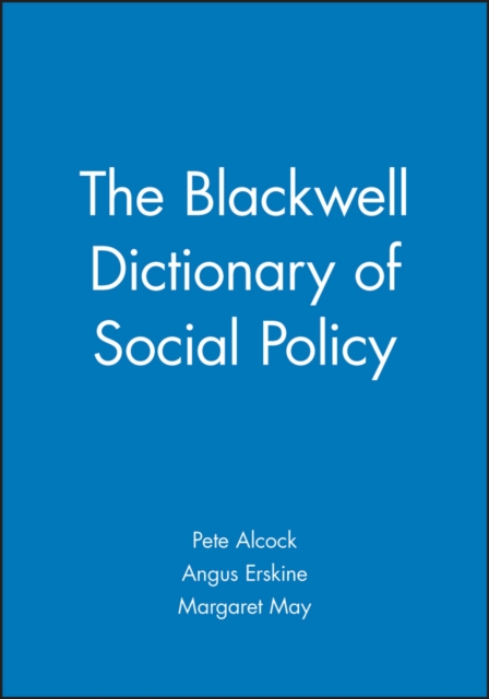The Blackwell Dictionary of Social Policy Alcock Paperback Wiley–Blackwell