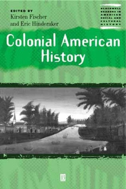 Colonial American History Fischer Paperback Wiley–Blackwell 9780631218548