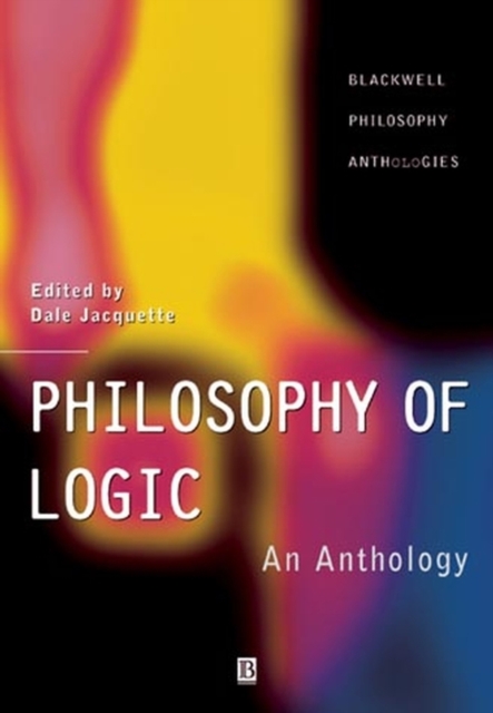 Philosophy of Logic: An Anthology Jacquette Paperback Wiley–Blackwell