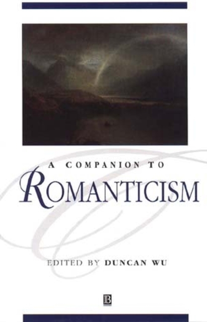 A Companion to Romanticism Wu Paperback Wiley–Blackwell 9780631218777