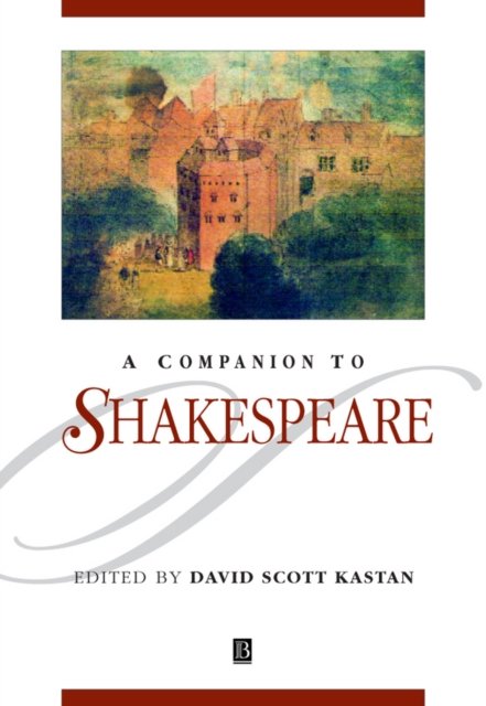 A Companion to Shakespeare Kastan Paperback Wiley–Blackwell 9780631218784