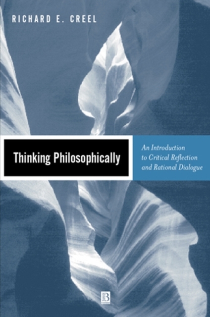 Thinking Philosophically – An Introduction to Critical Reflection and Rational …