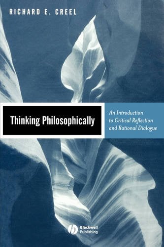 Thinking Philosophically – An Introduction to Critical Reflection and Rational …