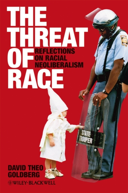 Threat of Race Goldberg Paperback Wiley–Blackwell 9780631219682