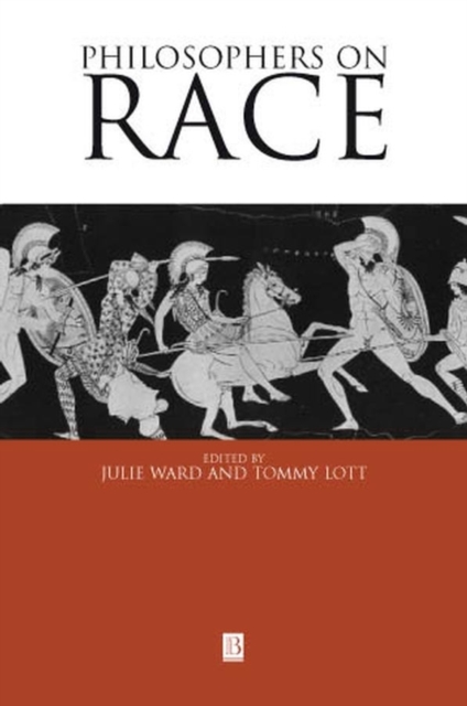 Philosophers on Race: Critical Essays Ward Paperback Wiley–Blackwell