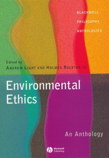 Environmental Ethics – An Anthology Light Paperback Wiley–Blackwell