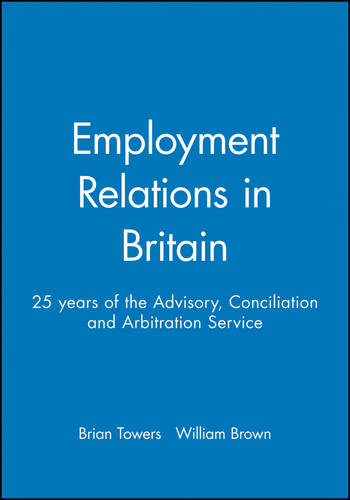 Employment Relations in Britain Towers Paperback Wiley–Blackwell 9780631223269
