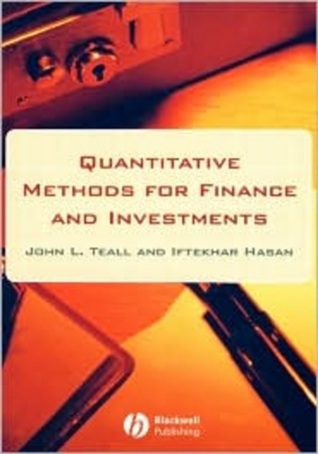 Quantitative Methods for Finance and Investments Teall Hardback Wiley–Blackwell