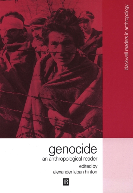 Genocide – An Anthropological Reader Hinton Paperback Wiley–Blackwell