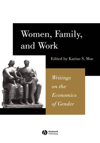 Women, Family and Work – Writings in the Economics  of Gender Moe Hardback
