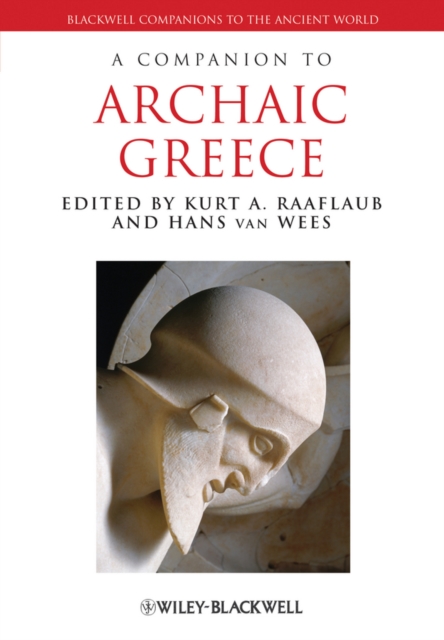 A Companion to Archaic Greece Raaflaub Hardback Wiley–Blackwell 9780631230458