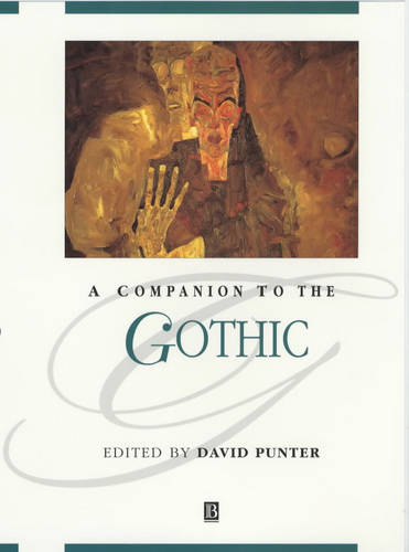 A Companion to the Gothic Punter Paperback Wiley–Blackwell 9780631231998