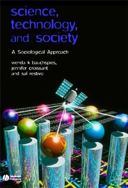 Science, Technology and Society – A Sociological Approach Bauchspies Paperback