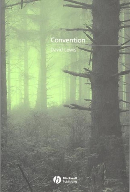 Convention – A Philosophical Study Lewis Hardback Wiley–Blackwell 9780631232568