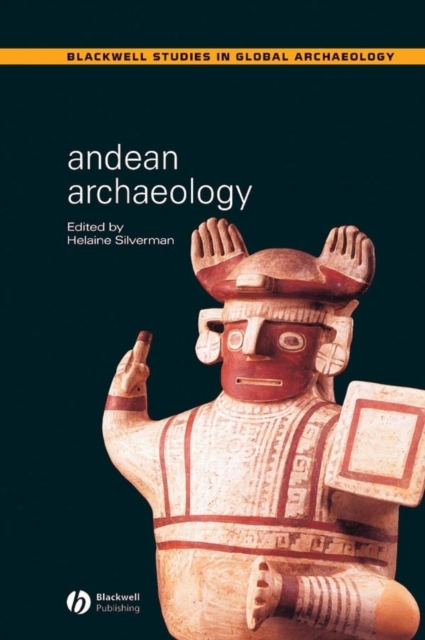 Andean Archaeology Silverman Paperback Wiley–Blackwell 9780631234012