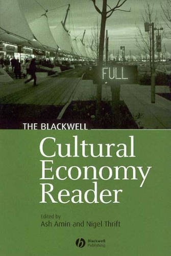 The Blackwell Cultural Economy Reader Amin Paperback Wiley–Blackwell