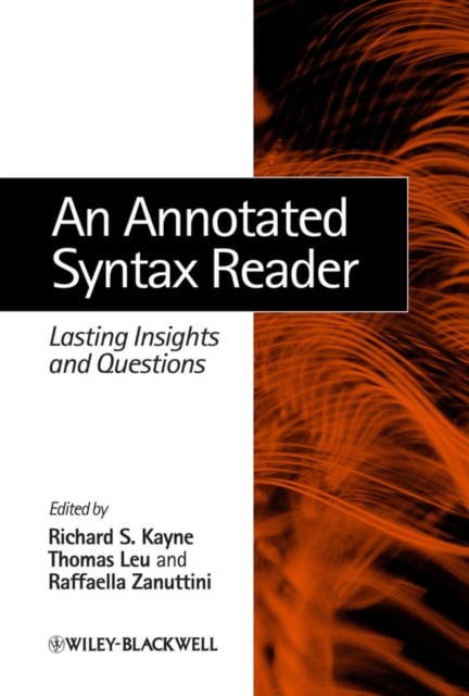 An Annotated Syntax Reader – Lasting Insights and Questions Kayne Paperback