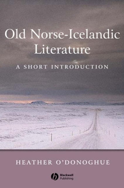 Old Norse–Icelandic Literature: A Short Introduction O′Donoghue Hardback