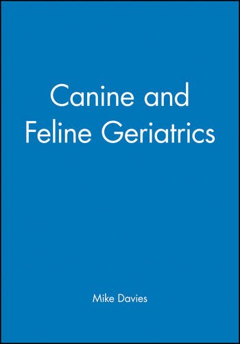 Canine and Feline Geriatrics Davies Paperback Wiley–Blackwell 9780632034796