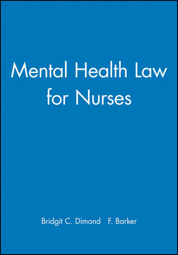Mental Health Law for Nurses Dimond Paperback Wiley–Blackwell 9780632039890