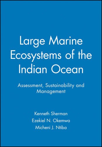 Large Marine Ecosystems of the Indian Ocean – Assessment, Sustainability and Ma…