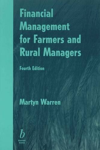 Financial Management for Farmers and Rural Managers 4e Warren Paperback