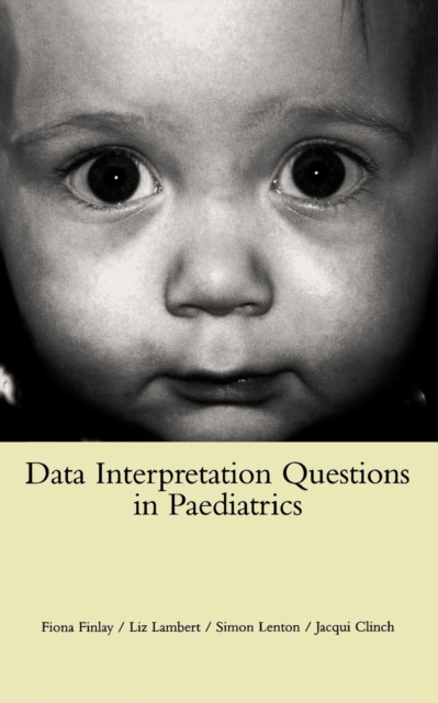 Data Interpretation Questions in Paediatrics Finlay Paperback Wiley–Blackwell