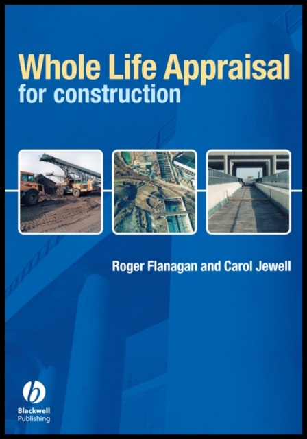 Whole Life Appraisal for Construction Flanagan Paperback Wiley–Blackwell