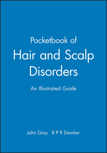 Pocketbook of Hair and Scalp Disorders Gray Paperback Wiley–Blackwell