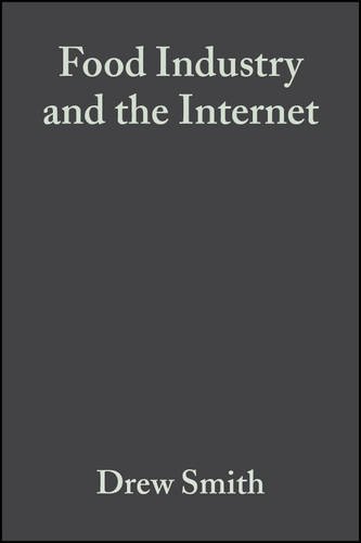 Food Industry and the Internet Smith Hardback Wiley–Blackwell 9780632057535