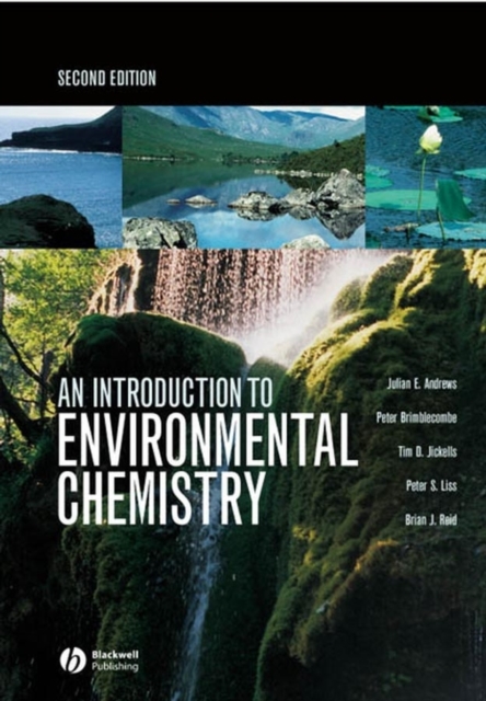 An Introduction to Environmental Chemistry 2e Andrews Paperback Wiley–Blackwell