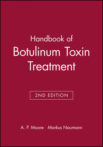 Handbook of Botulinum Toxin Treatment 2e Moore Hardback Wiley–Blackwell