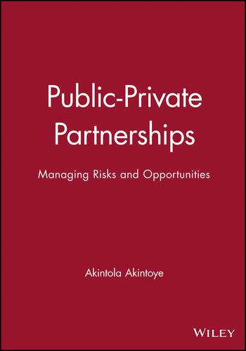 Public–Private Partnerships – Managing Risks and Opportunities Akintoye Hardback