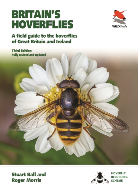 Britain′s Hoverflies – A Field Guide to the Hoverflies of Great Britain and Ire…