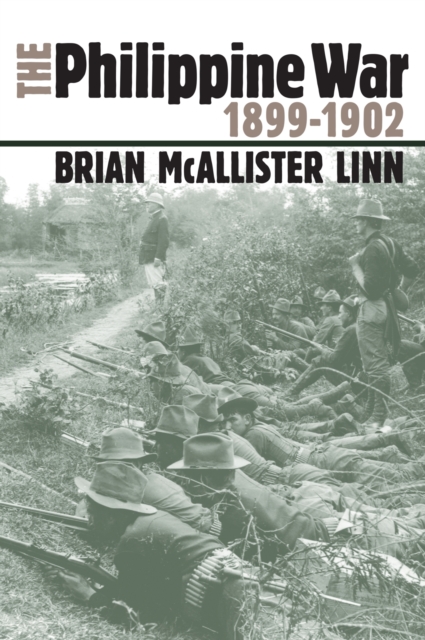 The Philippine War, 1899–1902 Linn Paperback MP–KAN Uni Press of Kansas