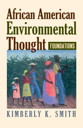 African American Environmental Thought – Foundations Smith Hardback